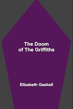 The Doom of the Griffiths 