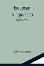 European Fungus Flora