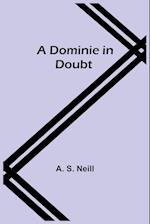 A Dominie in Doubt 