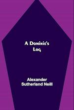 A Dominie's Log 