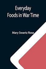 Everyday Foods in War Time 