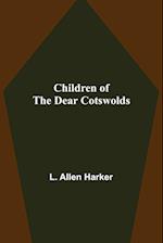 Children of the Dear Cotswolds 