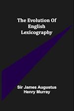 The evolution of English lexicography 