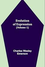 Evolution of Expression (Volume 1) 