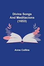 Divine Songs and Meditacions (1653) 