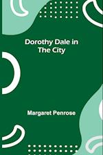 Dorothy Dale in the City 