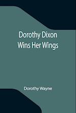 Dorothy Dixon Wins Her Wings 