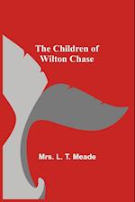 The Children of Wilton Chase 