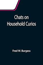 Chats on Household Curios 