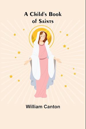 A Child's Book of Saints