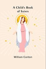 A Child's Book of Saints 