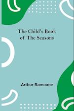 The Child's Book of the Seasons 