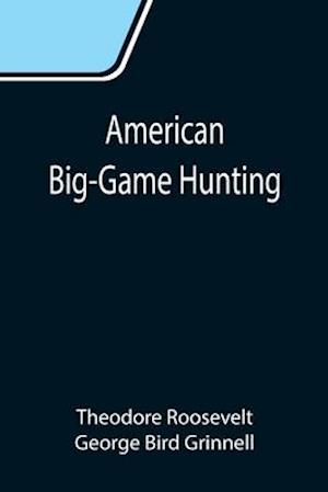 American Big-Game Hunting