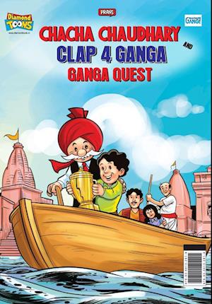 Chacha Chaudhary and Clap 4 Ganga