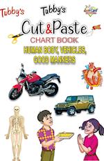 Tubbys Cut & Paste Chart Book Human Body, Vehicles, Good Manners 