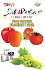 Tubbys Cut & Paste Chart Book Fruits, Vegetables, Balanced Diet & Vitamin 