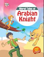 Moral Tales of Arabian Knight 