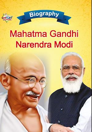 Biography of Mahatma Gandhi and Narendra Modi