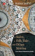 A SAINT, A FOLK TALE AND OTHER STORIES 