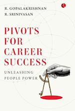 PIVOTS FOR CAREER SUCCESS  (Cover)
