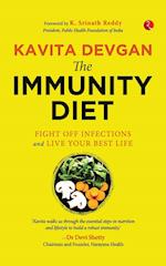 THE IMMUNITY DIET FIGHT OFF INFECTIONS