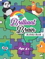 Brilliant Brain Activities Book (Age 6+) 