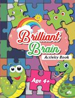 Brilliant Brain Activities Book (Age 4+) 