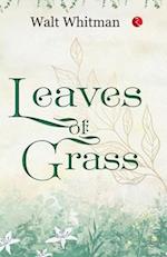 LEAVES OF GRASS 