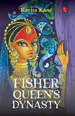 THE FISHER QUEEN'S DYNASTY 