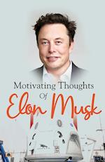 Motivating Thoughts of Elon Musk