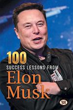 100 Success Lessons from Elon Musk 