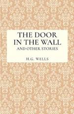 The Door in the Wall and Other Stories 