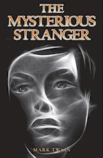 The Mysterious Stranger 