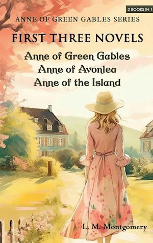 Anne of Green Gables Series-First Three Novels