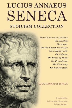 Lucius Annaeus Seneca Stoicism Collection