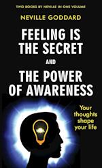 Feeling Is the Secret and The Power of Awareness 