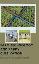 FARM TECHNOLOGY AND PADDY CULTIVATION 