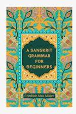 A Sanskrit Grammar for Beginners 