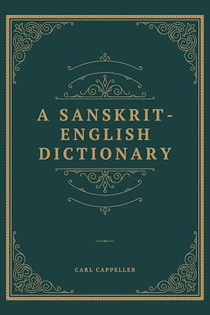 A SANSKRIT ENGLISH DICTIONARY