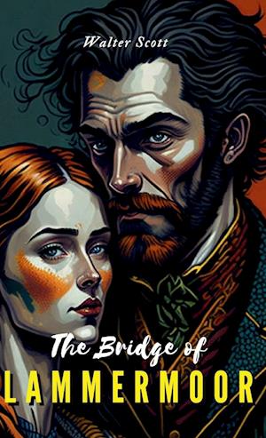 THE BRIDE OF LAMMERMOOR