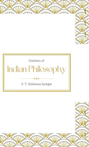 Outlines of Indian Philosophy