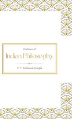 Outlines of Indian Philosophy 