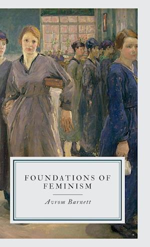 FOUNDATIONS OF FEMINISM