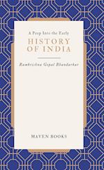 A Peep Into the Early HISTORY OF INDIA 