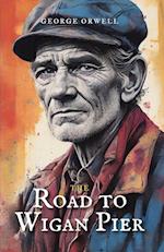 The Road to Wigan Pier