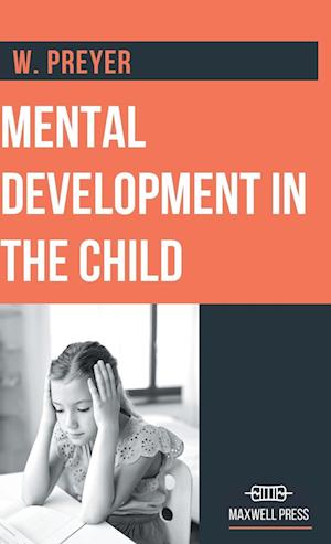 Mental Development in the Child