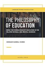THE PHILOSOPHY OF EDUCATION 