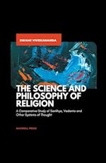 THE SCIENCE AND PHILOSOPHY OF RELIGION 