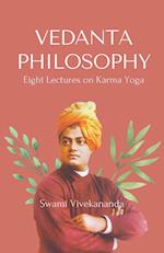 VEDANTA PHILOSOPHY Eight Lectures on Karma Yoga 