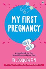 My First Pregnancy